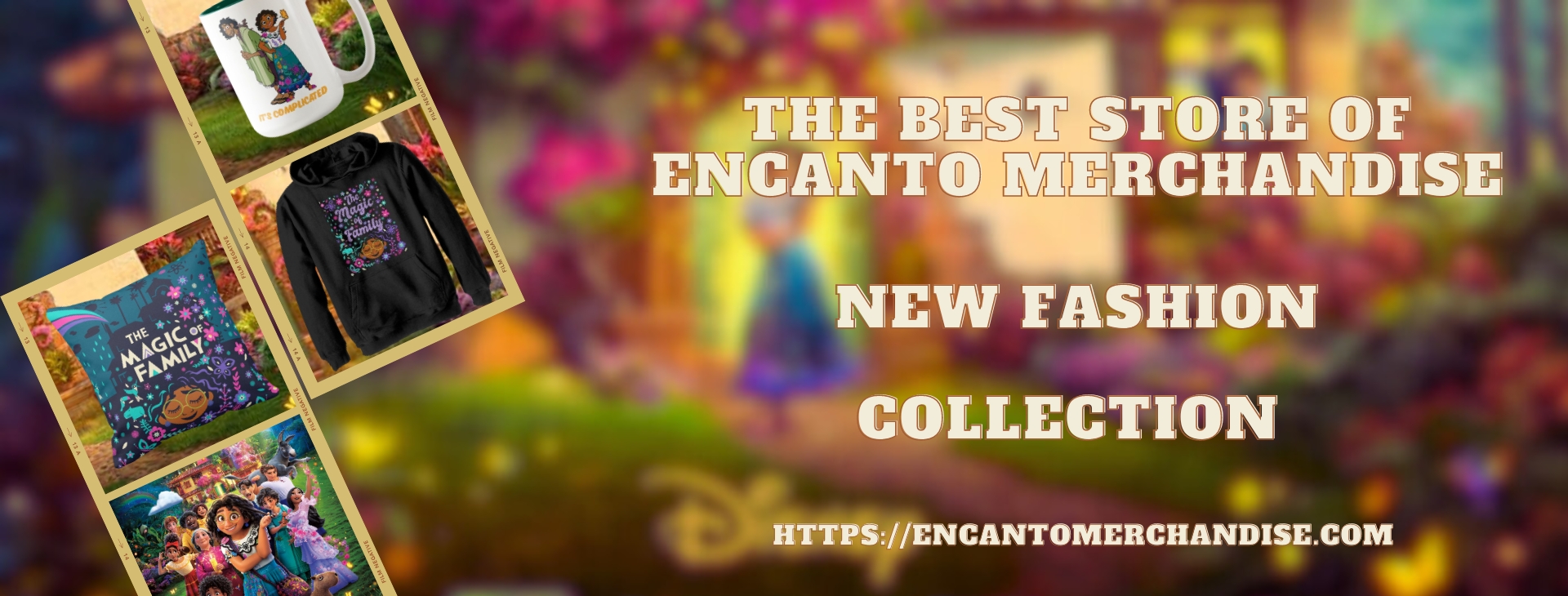 No edit encanto merchandise banner - Encanto Store