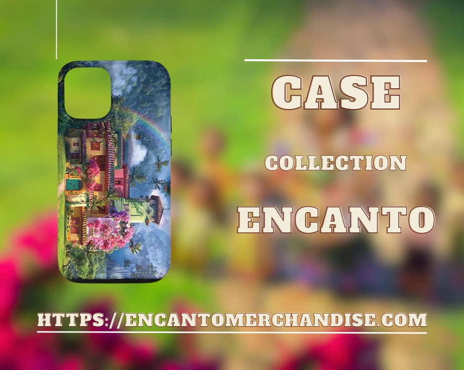 No edit encanto merchandise collection Case - Encanto Store