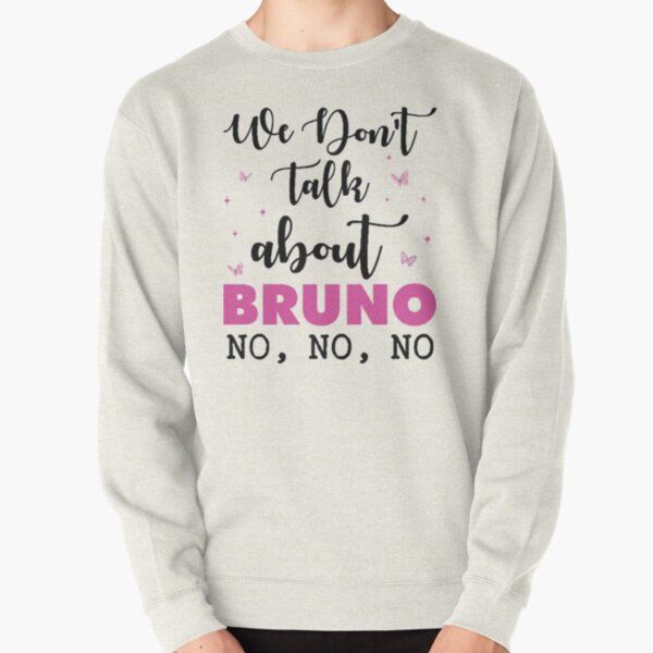 Encanto We Don't Talk About Bruno  Pullover Sweatshirt RB3005 product Offical encanto Merch