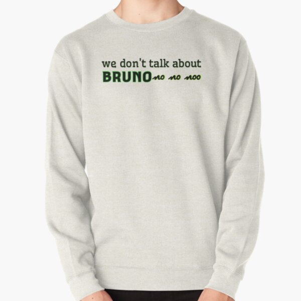 Encanto We Don't Talk About Bruno Pullover Sweatshirt RB3005 product Offical encanto Merch