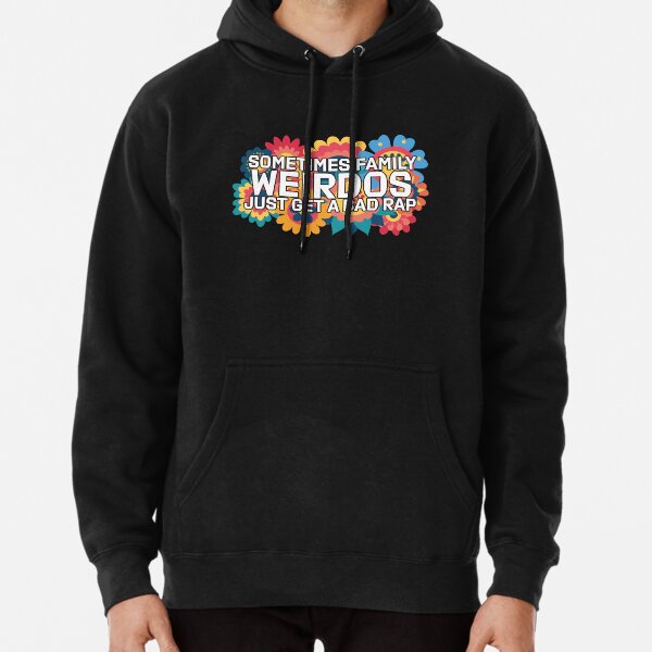 Sometimes Family Weirdos Just Get A Bad Rap Encanto Pullover Hoodie RB3005 product Offical encanto Merch